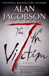 The 7th Victim by Alan Jacobson (2008, H