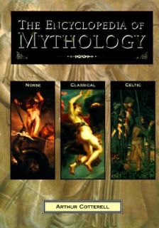 Encyclopedia of Mythology by Arthur Cotterell 1996, Hardcover