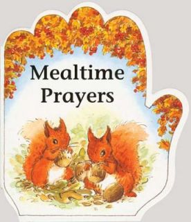 Mealtime Prayers by Alan Parry and Linda Parry 1995, Hardcover