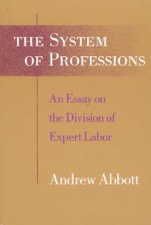 of Expert Labor by Andrew Abbott 1988, Paperback, Reprint