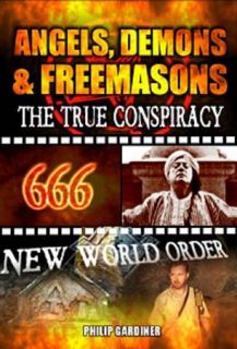 Angels, Demons and Freemasons The True Conspiracy DVD, 2009