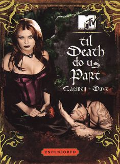 MTV   Til Death Do Us Part Carmen and Dave DVD, 2005, Uncensored