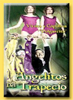 Angelitos Del Trapecio DVD, 2004