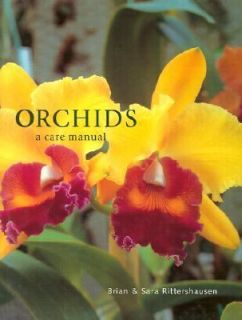 Orchids by Sara Rittershausen and Brian Rittershausen 2002, Hardcover