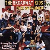 Back on Broadway by Broadway Kids The CD, Sep 1998, Lightyear