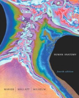 Human Anatomy by Elaine N. Marieb, Jon Mallatt and Patricia Brady