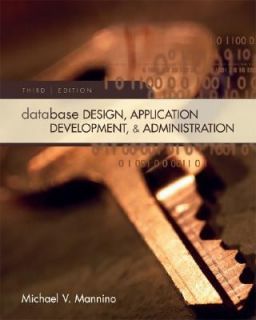 Database Design, Application Development, and Administration by