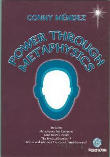 Power Through Metaphysics by Connie Mendez 2005, Hardcover