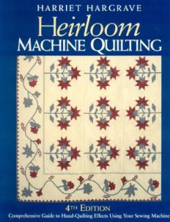 Heirloom Machine Quilting Comprehensive Guide to Hand Quilting Effects