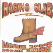 Dynamite Monster Boogie Concert by Raging Slab CD, Apr 1993, Warner