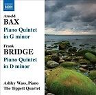 Arnold Bax Arnold Bax Frank Bridge Piano Quintets New CD