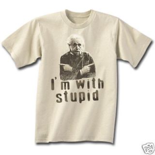 Albert Einstein Im With Stupid BEIGE Adult T Shirt