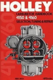 NEW Holley Carburetor Handbook 4150 Hp473 by Mike Urich Paperback Book