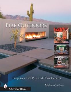 Fire Outdoors Fireplaces, Fire Pits, Wood Fired Ovens & Cook Centers