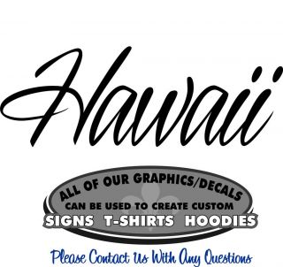 Hawaii State Name Sticker Vinyl 4 Laptop Window Camper Auto RV