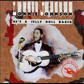 Hes a Jelly Roll Baker by Lonnie Johnson (CD, Sep 1992, Bluebird RCA
