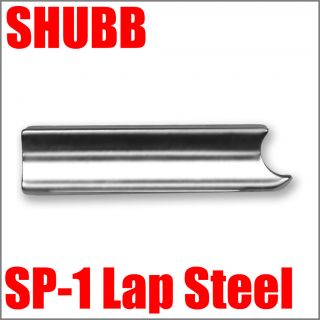 SHUBB Capo   SHUBB SP 1 Dobro Lap Steel Bar Slide   MSRP $34.95 DEALER