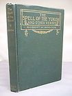 The Spell of the Yukon & Other Verses by R W Service HB 1907