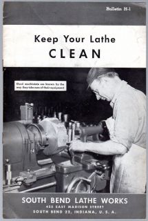 KEEP YOUR LATHE CLEAN ~ 6TH PRINT ~ SOUTH BEND LATHE WORKS ~ INDIANA