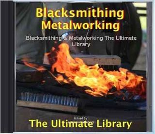 BLACKSMITHING METALWORKING 30 CLASSIC BOOKS LIBRARY COLLECTION TIPS