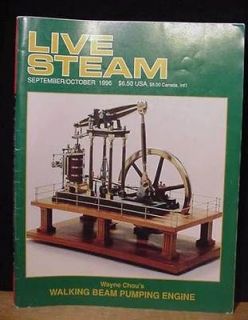 Live Steam Magazine 1996 September / October Walking Beam pumping