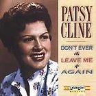 Patsy Cline   Vol. Iii  Dont Ever Leave Me (1993)   Used   Compact