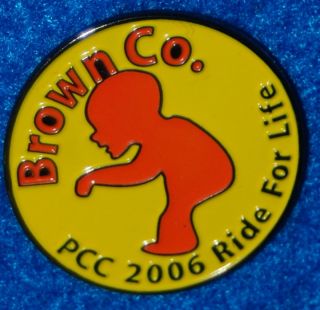 Brown Co. PCC 2006 Ride For Life Childrens Cancer Pin