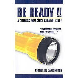 Ready  A Citizens Emergency Survival Guide   Carrington, Christine