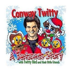 Conway Twitty   Merry Twismas A Twistmas Story with Twitty Bird CD