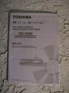 TOSHIBA SD V290 DVD VIDEOE PLAYER & VIDEO CASSETTE RECORDER OWNERS