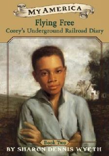 My America Flying Free Coreys Underground Railr