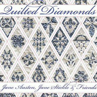 QUILTED DIAMONDS Jane Austen Jane Stickle NEW BOOK Franz Inklingo 209