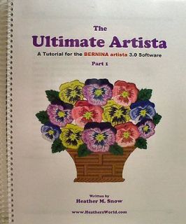 Bernina Artista 3.0 Digitizing Software Tutorial Book Part 1 with