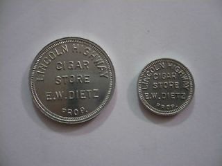 Highway Cigar Store Tokens, E.W. Dietz Prop. , 25 & 5 Cent Great Cond