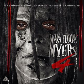 Waka Flocka Myers 4 OFFICIAL Mixtape Mix CD
