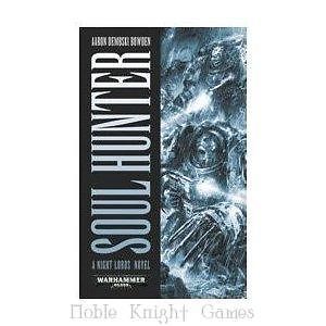 GW 40k Novel Night Lords   Soul Hunter VG+
