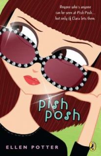 Pish Posh by Ellen Potter (2011, Paperback)